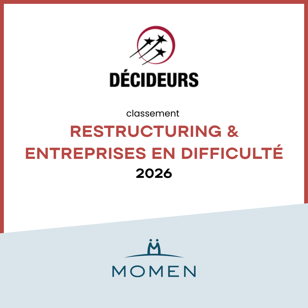 momen guide Expertise Restructuring & Entreprises en difficulté Management de transition decideurs finance leaders league